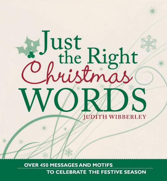Just the Right Christmas Words# by Judith Wibberley