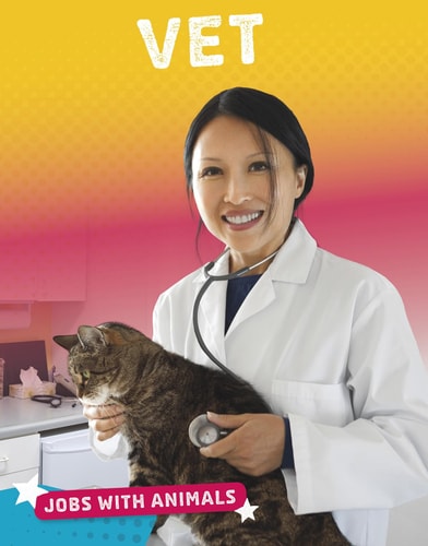 Vet (Jobs with Animals) by Marne Ventura