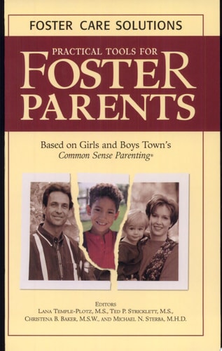 Practical Tools for Foster Parents by Lana Temple-Plotz, Michael Sterba