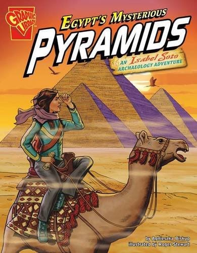 Egypt's Mysterious Pyramids (Graphic Non Fiction: Graphic Expeditions) by Agnieszka Biskup