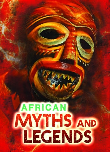African Myths and Legends by Catherine Chambers