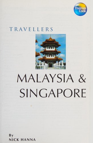 Malaysia and Singapore by Nick Hanna