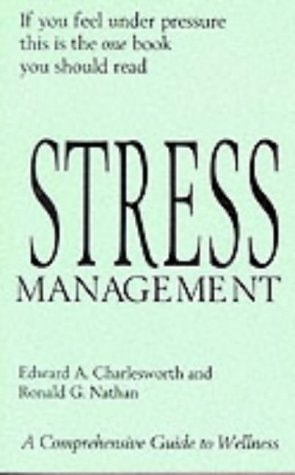 Stress Management by Edward A. Charlesworth