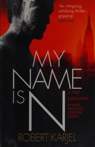 My Name is N by Robert Karjel