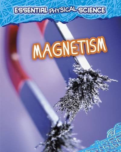 Magnetism by Louise Spilsbury, Richard Spilsbury