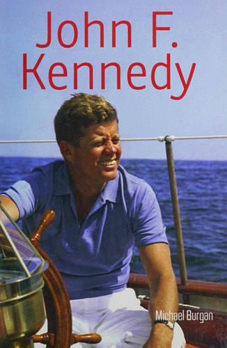 John F. Kennedy by Michael Burgan