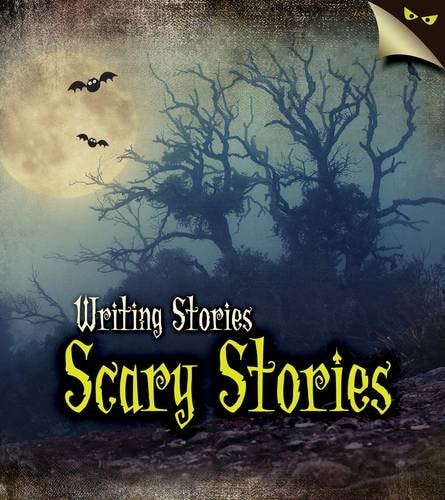 Scary Stories (Writing Stories) by Anita Ganeri