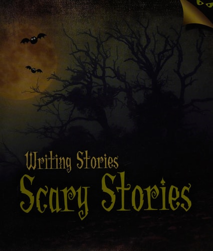 Scary Stories (Writing Stories) by Anita Ganeri