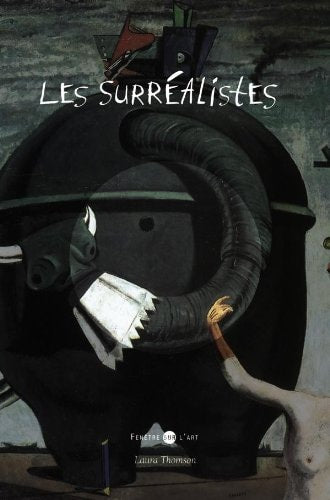 Les surréalistes (French Edition)