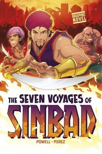 The Seven Voyages of Sinbad (Arabian Nights Tales) by Martin Powell