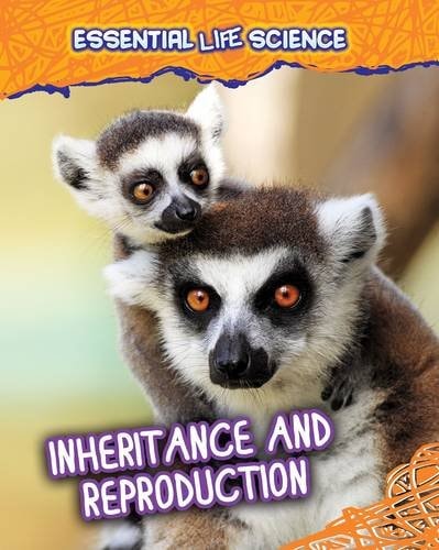 Inheritance and Reproduction by Jen Green