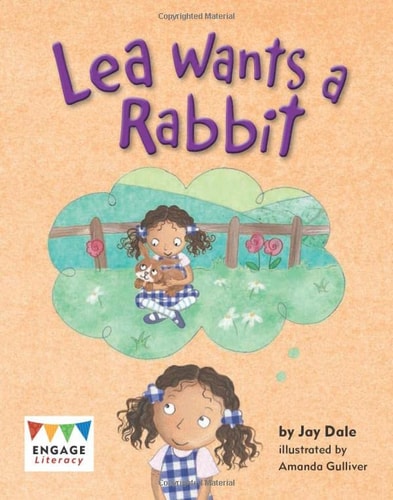 Lea Wants a Rabbit by Jay Dale