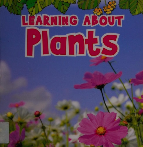 Learning about Plants by Catherine Veitch