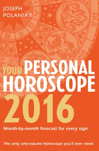 Your Personal Horoscope 2016 by Joseph Polansky