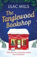 The Tanglewood Bookshop by Lilac Mills