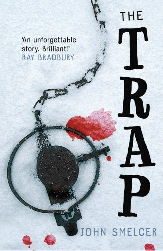 The Trap by John Smelcer