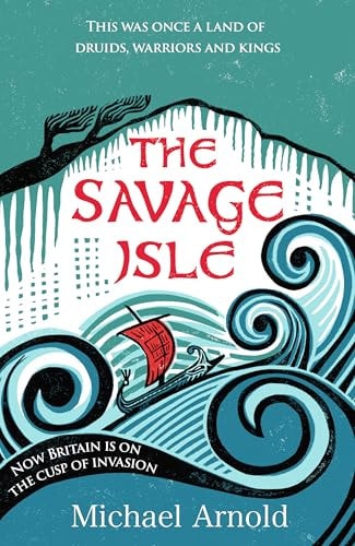 The Savage Isle by Arnold, Michael