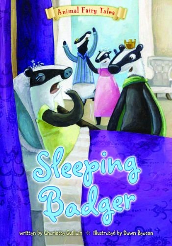 Sleeping Badger (Animal Fairy Tales) by Charlotte Guillain