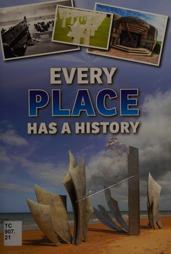 Every Place Has a History (Everything Has a History) by Andrew Langley