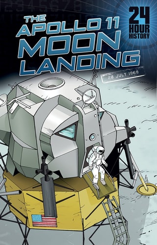 The Apollo 11 Moon Landing (24-Hour History) by Nel Yomtov