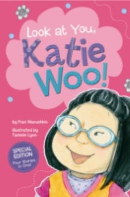 Look at You, Katie Woo! by Fran Manushkin