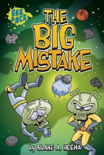 The Big Mistake by B. A. Hoena