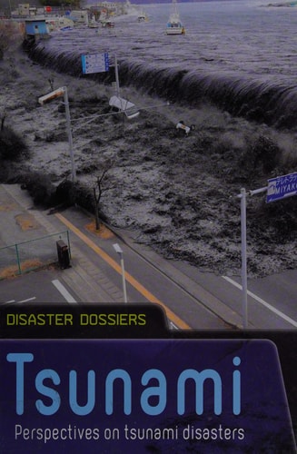 Tsunami (Disaster Dossiers) by Professor of Cardiovascular Medicine Ian Graham