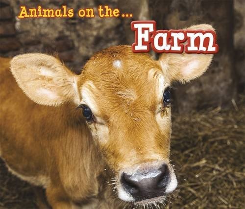 Animals on the Farm (Acorn: Animals I Can See) by Sian Smith