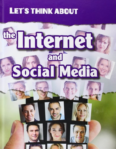 Let's Think about the Internet and Social Media by Alex Woolf