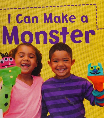 I Can Make a Monster (Read and Learn: What Can I Make Today?) by Joanna Issa