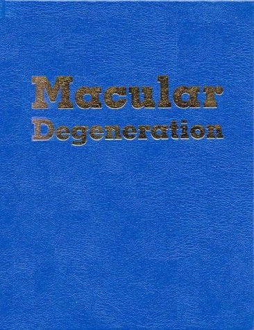 Macular Degeneration: Living Positively with Vision Loss by Betty Wason, James J. McMillan