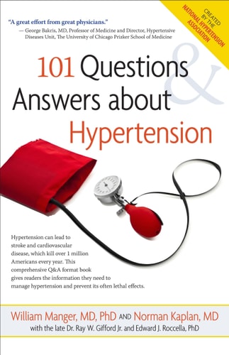 101 Questions and Answers About Hypertension by William M. Manger, Norman M. Kaplan
