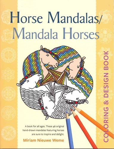 Horse Mandalas / Mandala Horses: Coloring and Design Book