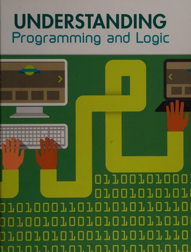 Understanding Programming and Logic by Matt Anniss