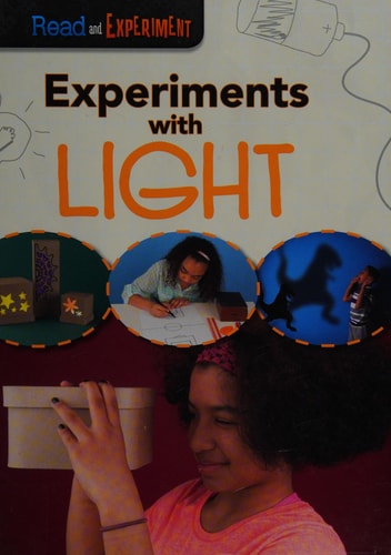 Experiments with Light (Raintree Perspectives: Read and Experiment) by Isabel Thomas