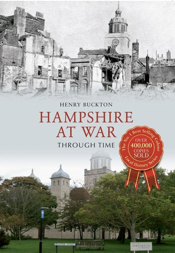 Hampshire at War Through Time by Henry Buckton