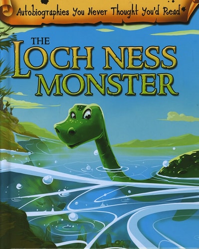 The Loch Ness Monster by Catherine Chambers