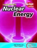 Nuclear Energy by Nigel Saunders, Steven Chapman