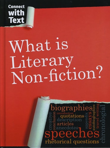 What Is Literary Non-Fiction? (Raintree Perspectives: Connect with Text) by Charlotte Guillain