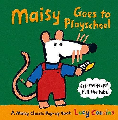 Maisy Goes to Playschool by Lucy Cousins