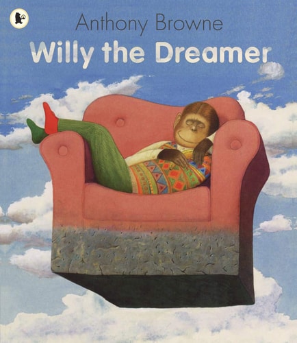 Willy the Dreamer by Browne Anthony