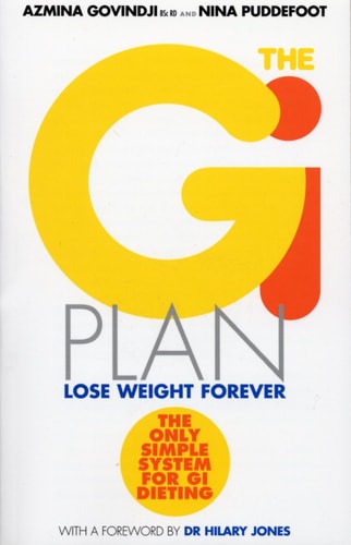 The Gi Plan : Lose Weight Forever by Azmina Govindji