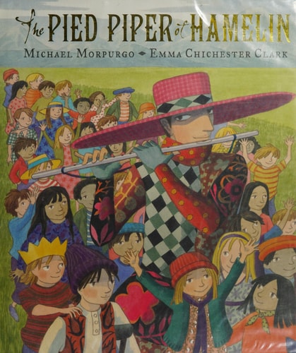 The Pied Piper of Hamelin by Michael Morpurgo
