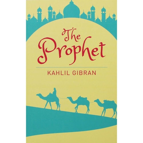 Prophet by Kahlil Gibran