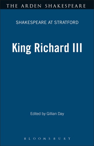 King Richard III Shakespeare at Stratford Series by Gillian Day