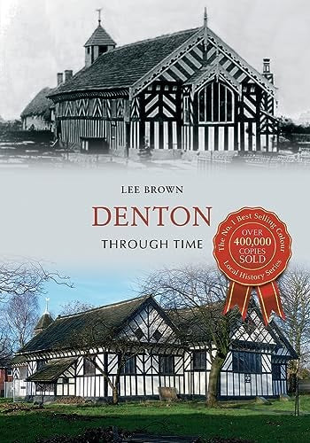 Denton Through Time by Lee Brown