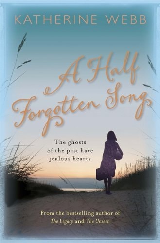 A Half-forgotten Song by Katherine Webb