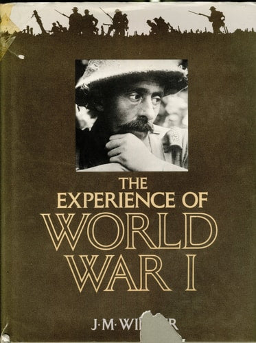 The Experience of World War I by Winter J.M by Winter J.M