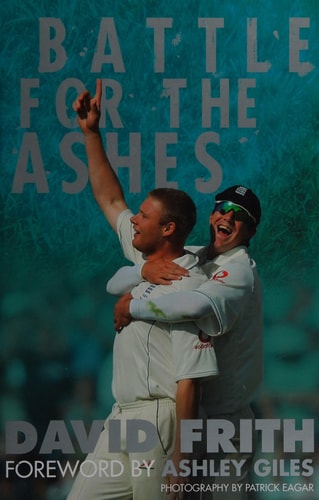 BATTLE FOR ''THE ASHES''' by David Frith
