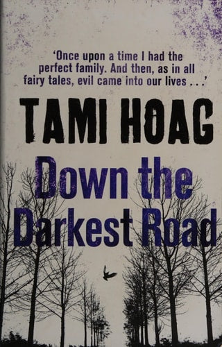 Down the Darkest Road (Oak Knoll) [Paperback] Tami Hoag by Tami Hoag